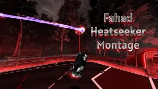 Fahad Heatseeker Montage