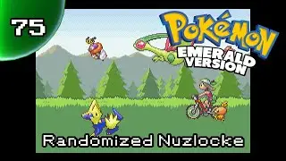 Pok&eacute;mon Emerald Randomized Nuzlocke (UCM 2025) -- PART 75 -- Mossdeep Gym