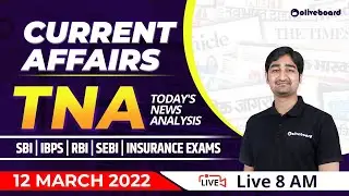 Banking Current Affairs Today | 12 March Current Affairs 2022 | Current Affairs | Oliveboard TNA