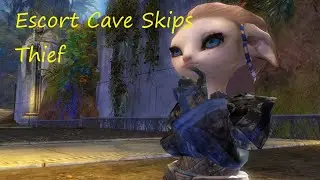 [GW2] Escort Cave Skips | Thief