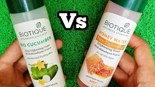 biotique cucumber toner Vs honey toner review | Biotique cucumber toner review | biotique toner