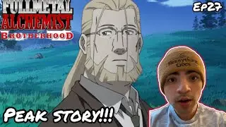 PEAK STORY! | FULLMETAL ALCHEMIST: BROTHERHOOD EPISODE 27 REACTION
