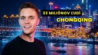 I Visited the Largest City in the World (Chongqing, China)