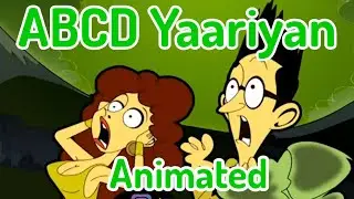 Animated Honey Singh's ABCD From Yaariyan Movie || Full Animated Song || Tejas Hirurkar