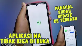 Mengatasi Aplikasi WhatsApp tidak bisa dibuka - Cuma Mental Saja