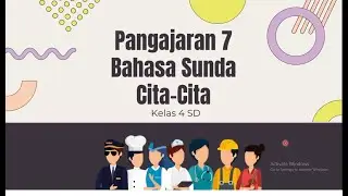 BAHASA SUNDA KELAS 4 PANGAJARAN 7