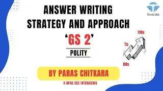 UPSC GS 2 Polity Approach & Answer Writing Strategy | UPSC GS Answer Writing | UPSC | PCS | IAS