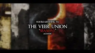 The Veer Union - Seasons 