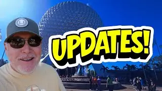 ✨Updates! Disney's Epcot Right Now!