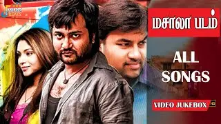 Masala Padam Movie 4K Full Video Songs&hellip;| Mirchi Shiva | Bobby Simha | Lakshmi Devy | Music Beats