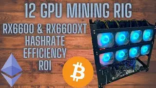 Майнинг-ферма с 12 GPU 6600 6600xt | Разгон | Хешрейт | Окупаемость инвестиций