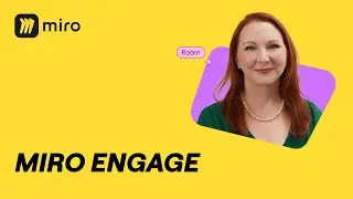 Miro Engage Tutorial: Everything You Need to Know