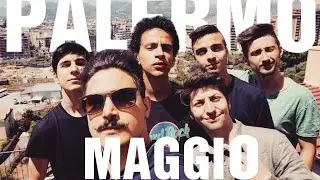 Maggio - Ma che bella Palermo! #whathappened 2016