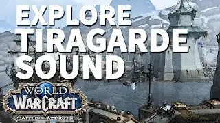 Anglepoint Wharf WoW BfA Explore Tiragarde Sound
