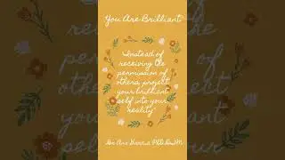 You are Brilliant - Dr Ana's Inspirational Quotes 🌏✨🌈