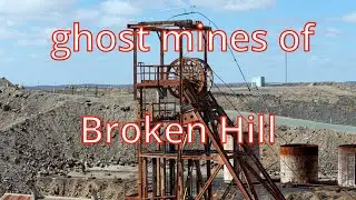 the ghost mines of broken hill