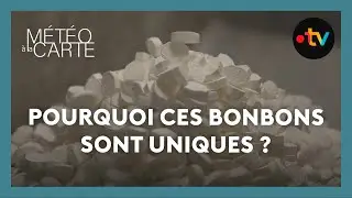 Pourquoi ces bonbons sont uniques ? - Météo à la carte