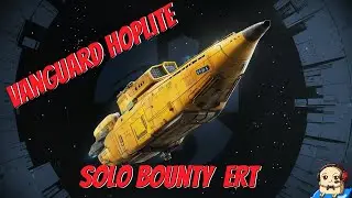 Star Citizen | Vanguard  Hoplite | Solo ERT Bounty Hunting