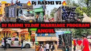 Dj Rasmi V3🔥!! Day Marriage Program Angul !!2025!!......
