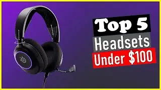 ✅Top 5 Best Gaming Headsets Under $100 | Best Gaming Headsets
