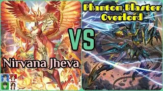 Nirvana Jheva VS Phantom Blaster Overlord | Cardfight Vanguard D: Dragon Empire VS Keter Sanctuary!