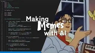 How An AI Transform Text to Memes...
