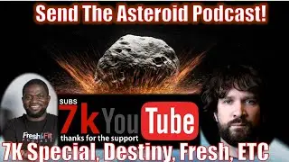 7k Special! AMA, Destiny defends FreshCEO? Micro-Feminism vs Micro-Meninism! Come Join!