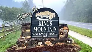 Hiking the Kings Mountain Gateway Trail