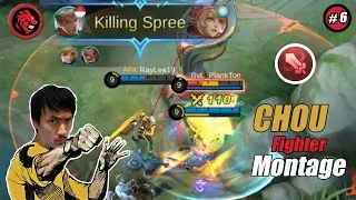 Chou Solo Rank Bruce Lee Gameplay - Chou Fighter Montage Mobile Legends Bang Bang RayLee19 - Part 6