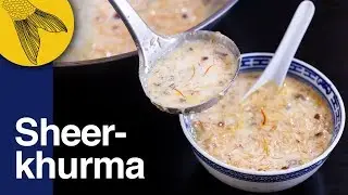 Sheer Khurma&mdash;Eid Special Sweet Semai Recipe