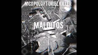 NICO POLO FT URIEL KILLER  - MALDITOS. 