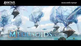 Avatar: Lửa V&agrave; Tro T&agrave;n | Medusoids | Đang Chiếu Tại Rạp