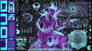 Loud on Deck 016 &mdash; Deep Dubstep, Trap & Experimental Bass Music [Audio Visualizer Trip] 4K
