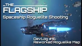 Reworked Roguelike Map !  TheFlagShip Devlog #16