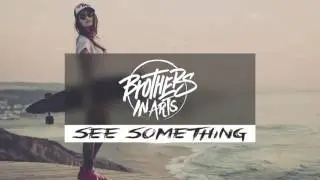 02 - BROTHERS IN ARTS - SEE SOMETHING (SWEET JAM RECORDS)