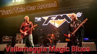 FM (UK) - Turn This Car Around - Vallemaggia Magic Blues 2025 #fmband #hardrock #poprock