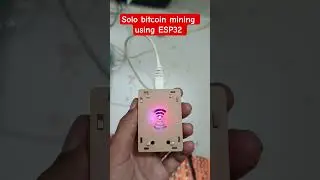 solo bitcoin mining using esp32 #youtubeshort #youtubeshorts #ytshort #ytshorts
