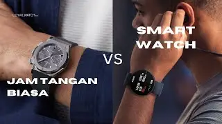SMARTWATCH VS JAM TANGAN