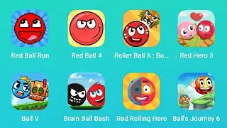 Red Ball Run, Red Ball 4, Roller Ball X, Red Hero 3, Ball V, Brain Ball Bash and More Red Ball Games