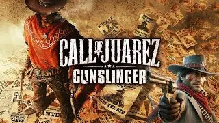 Call of Juarez: Gunslinger: Full game in True West Difficulty