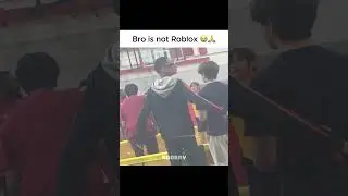 Bro is not Roblox 😭🙏