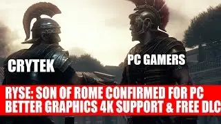 Ryse Son of Rome Confirmed By Crytek for PC Release | 4K Support & All DLC For Free