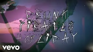 Bullets And Octane - Drunk Pirates Holiday