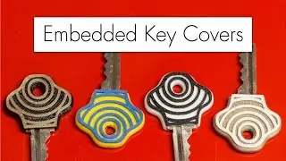 3D Printing Embedded Key Covers