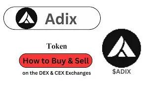 Как купить и продать токен Adix ($ADIX)?