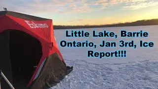 Little Lake, Barrie Ontario, Jan 3rd, Ice Report!!!