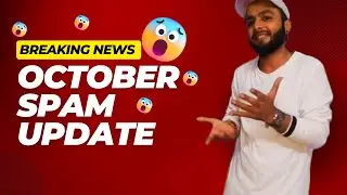 October Spam Update | Google's New October 2023 Spam Update | How to Recover From Google Spam Update