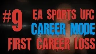 EA Sports UFC Career Mode #9 - First Career Loss