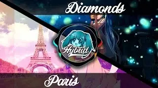 Nightcore - Paris/Diamonds (Mashup) 💎