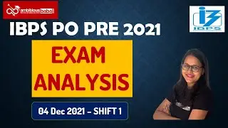 IBPS PO Pre Analysis & Review 2021| 04 Dec 2021||  Sectionwise review || AMBITIOUS BABA
